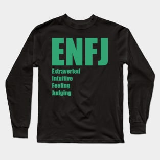 ENFJ The Protagonist MBTI types 7A Myers Briggs personality Long Sleeve T-Shirt
